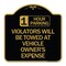 Signmission 1 Hour Parking Violators Towed Vehicle Owners Expense Heavy-Gauge Alum, 18" L, 18" H, BG-1818-24647 A-DES-BG-1818-24647 - alternate 1